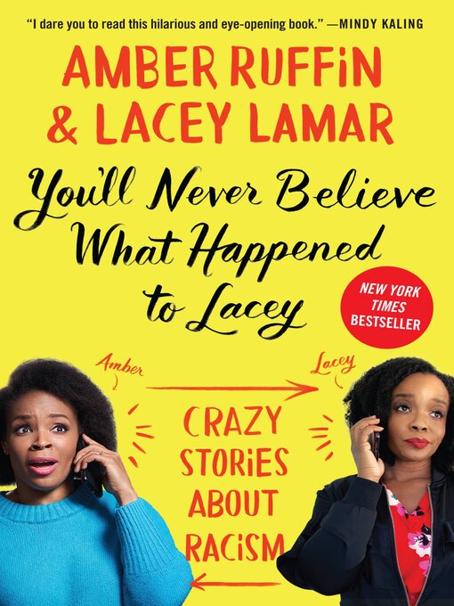 Title details for You'll Never Believe What Happened to Lacey by Amber Ruffin - Wait list